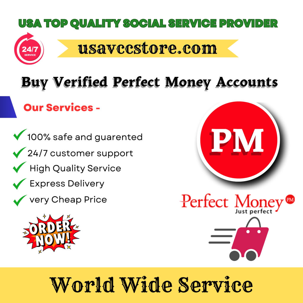 Buy Verified Perfect Money Accounts Online